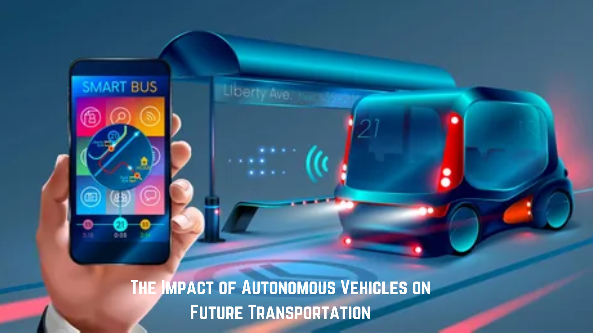 The Impact of Autonomous Vehicles on Future Transportation